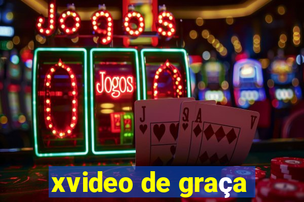 xvideo de graça